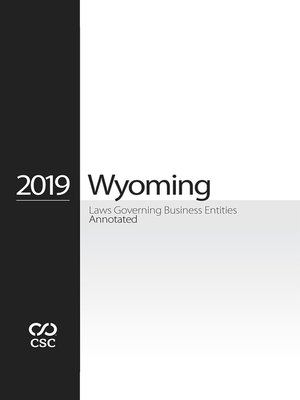 cover image of CSC&#174; Wyoming Laws Governing Business Entities Annotated